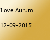 Ilove Aurum