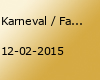 Karneval / Fasnet / Fasching 2015