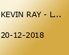 KEVIN RAY - Live in Essen - 20.12.2018