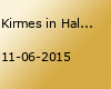 Kirmes in Haldorf  vom 11.06-14.06. 2015