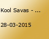 Kool Savas - Märtyrer Tour 2015 @ Gasometer Wien / Vienna