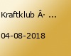 Kraftklub · Kein Sommer Für Niemand · Berlin