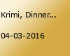 Krimi, Dinner & Theater – „Testament á la Carte“
