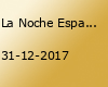 La Noche Española / Silvester Gala