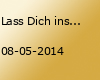 Lass Dich inspirieren! - Exclusiv!