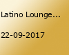 Latino Lounge 