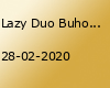 Lazy Duo Buho Sessions #37 w/ Das bisschen Totschlag