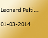Leonard Peltier: 2014; Shout Out for Justice & Clemency (3)!!