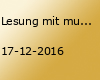 Lesung mit musikalischer Begleitung: Ilka Silbermann & W.Schmidt