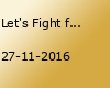 Let's Fight for Help - Round V