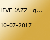 LIVE JAZZ i galleriet