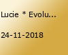 Lucie * Evolucie * 24.11.2018 * O2 arena Praha