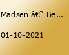 Madsen – Berlin, Columbiahalle (verschoben - neuer Termin!)