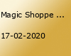 Magic Shoppe (US) // Hypnotic Reverb Rock /w Three Marias