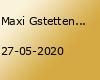 Maxi Gstettenbauer // - "Lieber Maxi als normal!" Oberhausen