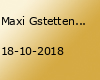 Maxi Gstettenbauer - Lieber Maxi als normal