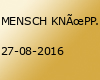 MENSCH KNÜPPEL 