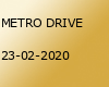 METRO DRIVE