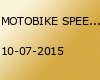 MOTOBIKE SPEED DAYS 4RD EDITION