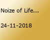 Noize of Life Festival 2018 (Official)