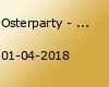 Osterparty - SO 01.04.2018 - Bude Moorburg