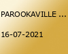 PAROOKAVILLE 2021