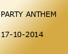 PARTY ANTHEM
