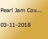 Pearl Jam Cover Band (Given to Fly)