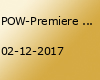 POW-Premiere „Always ready for a fight"