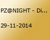 PZ@NIGHT - Die Mega - Partyreihe "Open The Doors" Gestört Aber Geil / Airdice / Carolin Percee / JayCee / Alex Gerber
