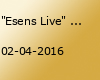 "Esens Live" - Spring Edition - Eintritt frei!!!