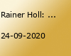 Rainer Holl: "Träume nicht dein Leben, sondern halt einfach dein Maul." - Verschoben!