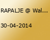 RAPALJE @ Walpurgisnacht OSTEEL D