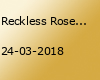 Reckless Roses