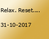 Relax. Reset. Restore // Tuesday spécial