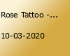 Rose Tattoo - European Tour 2020 | Hannover