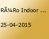 RüRo Indoor Festival 2015