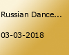 Russian Dance Festival - Edelfettwerk