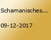 Schamanisches Inneres Kind Seminar - Nachnährung & Heilung