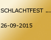 SCHLACHTFEST XVI