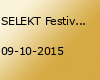 SELEKT Festival II