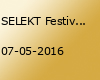 SELEKT Festival III