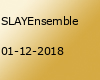 SLAYEnsemble