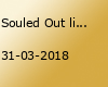 Souled Out live