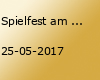 Spielfest am Vatertag