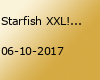 Starfish XXL! Die 1€ Party