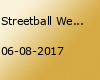Streetball Week 2017 mit Benedict Wilmes und Mithat Demirel