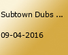 Subtown Dubs Girls to Rule