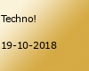 Techno!
