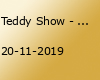 Teddy Show - Clubtour 2019 - Bremen / Ausverkauft